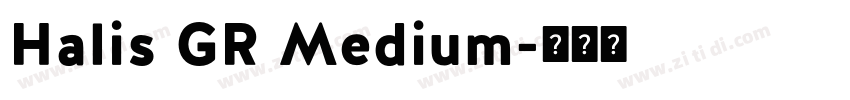 Halis GR Medium字体转换